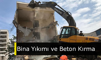 Bina Yıkımı ve Beton Kırma