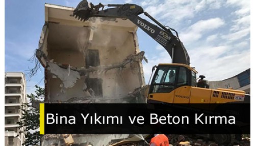 Bina Yıkımı ve Beton Kırma